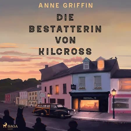 Die Bestatterin von Kilcross af Anne Griffin