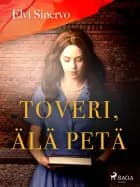 Toveri, älä petä