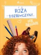 Róża i dziewczyny