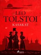 Kasakat af Leo Tolstoi