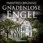 Gnadenlose Engel af Manfred Brüning