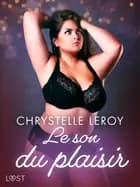 Le son du plaisir - Une nouvelle érotique