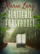 Flyttebil forsvundet af Maria Lang