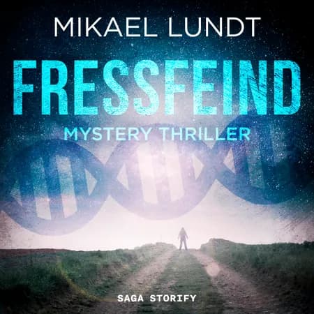 Fressfeind: Mystery Thriller af Mikael Lundt