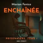 Prisonnière, Tome 1 : Enchaînée af Marion Fenice