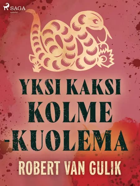 Yksi kaksi kolme - kuolema af Robert van Gulik