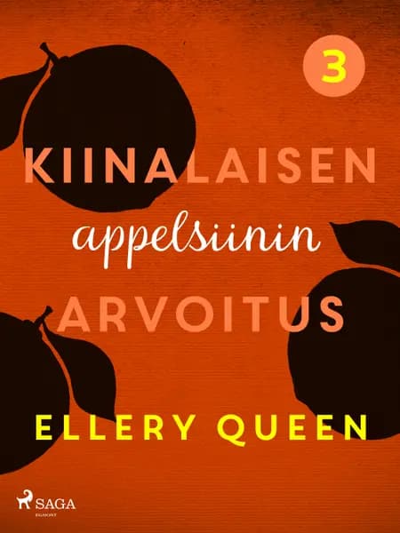 Kiinalaisen appelsiinin arvoitus af Ellery Queen