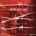 Wplątani af Arkadiusz Raczka