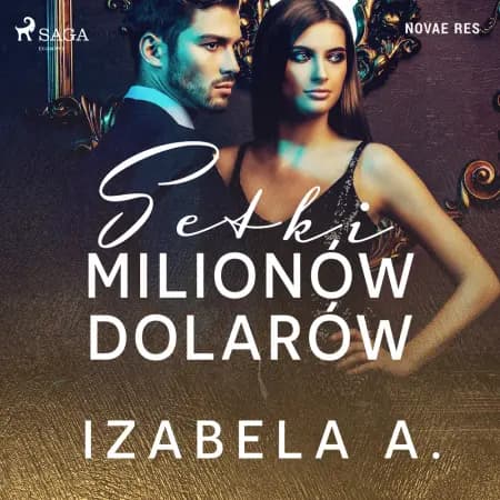 Setki milionów dolarów af Izabela A.