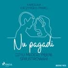 Nu pagadi, czyli młodzi, piękni, sfrustrowani af Karolina Kaczyńska-Piwko