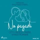 Nu pagadi, czyli młodzi, piękni, sfrustrowani