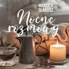 Nocne rozmowy af Mariola Słabosz