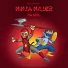 Ninja Niller på spil