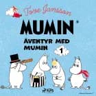 Äventyr med Mumin 1 af Tove Jansson