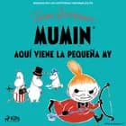 Aquí viene la Pequeña My af Tove Jansson