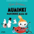Muminki - Nadchodzi Mała Mi af Tove Jansson