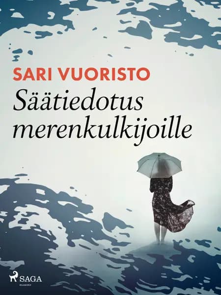 Säätiedotus merenkulkijoille af Sari Vuoristo