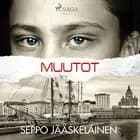 Muutot af Seppo Jääskeläinen
