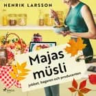 Majas müsli af Henrik Larsson
