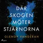 Där skogen möter stjärnorna