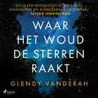Waar het woud de sterren raakt af Glendy Vanderah