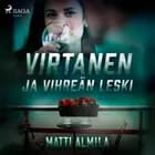 Virtanen ja vihreän leski af Matti Almila
