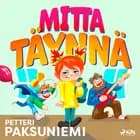 Mitta täynnä af Petteri Paksuniemi