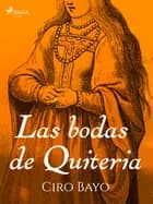Las bodas de Quiteria af Ciro Bayo