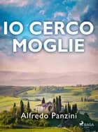 Io cerco moglie af Alfredo Panzini