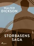 Storbasens saga af Walter Dickson