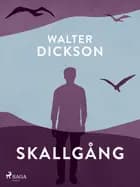 Skallgång af Walter Dickson