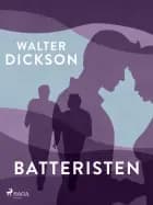 Batteristen af Walter Dickson