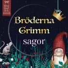 Bröderna Grimms sagor af Bröderna Grimm