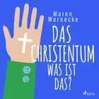 Das Christentum - was ist das? af Hans Jürgen Stockerl og Maren Wernecke