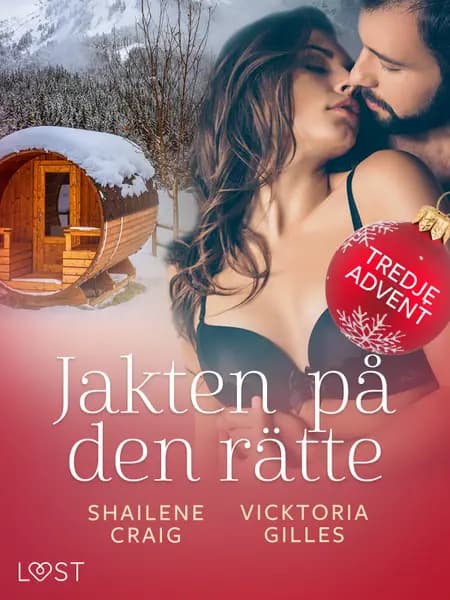 Jakten på den rätte - Tredje advent af Shailene Craig