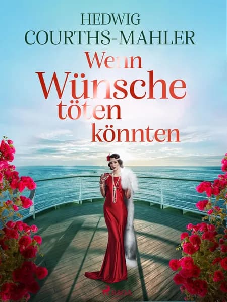 Wenn Wünsche töten könnten af Hedwig Courths-Mahler