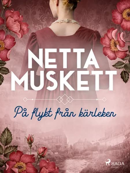 På flykt från kärleken af Netta Muskett