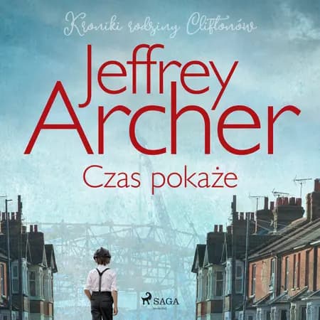 Czas pokaże af Jeffrey Archer