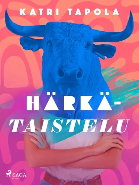 Härkätaistelu af Katri Tapola