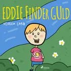 Eddie finder guld af Viveca Lärn