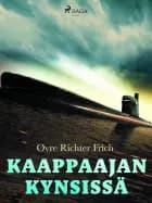 Kaappaajan kynsissä af Øvre Richter Frich