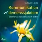 Kommunikation och demenssjukdomar