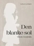 Den blanke sol af Vibeke Grønfeldt