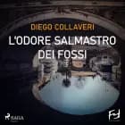 L'odore salmastro dei fossi af Diego Collaveri