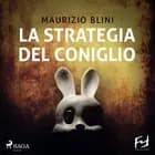 La strategia del coniglio af Maurizio Blini