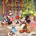 Nøddeknækkeren - med Mickey og Anders af Disney