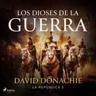 Los dioses de la guerra af David Donachie