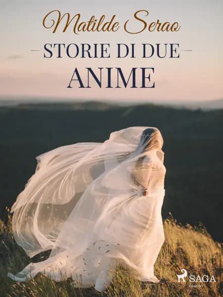 Storie di due anime af Matilde Serao