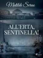 All'erta, sentinella!