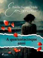 A quarantacinque anni